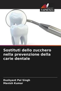 Produktbild: Sostituti dello zucchero nella prevenzione della carie dentale