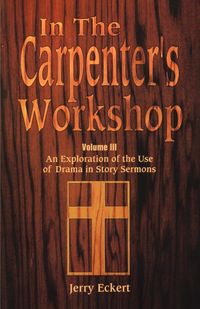 Produktbild: In the Carpenter's Workshop Volume 3