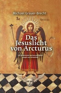 Produktbild: Das Jesuslicht von Arcturus