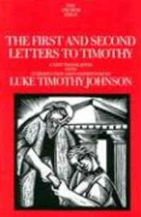 Produktbild: The First and Second Letters to Timothy: A New Translation with Introduction and Commentary