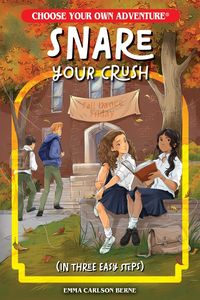 Produktbild: Snare Your Crush in Three Easy Steps