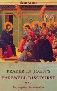 Produktbild: Prayer in John's Farewell Discourse
