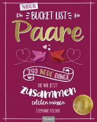 Produktbild: Die NEUE Bucket List f&uuml;r Paare