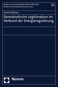 Produktbild: Demokratische Legitimation im Verbund der Energieregulierung