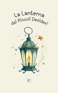 Produktbild: La Lanterna dei Piccoli Desideri