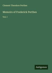Produktbild: Memoirs of Frederick Perthes