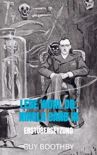 Produktbild: Lebe Wohl Dr. Nikola Band III