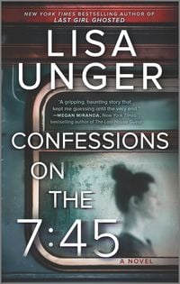 Produktbild: Confessions on the 7:45: A Novel