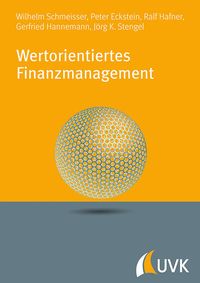 Bild vom Artikel Wertorientiertes Finanzmanagement vom Autor Wilhelm Schmeisser