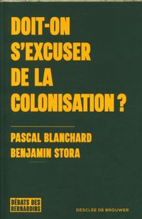 Produktbild: Doit-on s'excuser de la colonisation ?