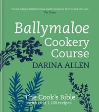 Produktbild: Ballymaloe Cookery Course: Revised Edition