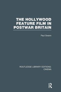Produktbild: The Hollywood Feature Film in Postwar Britain