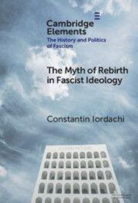 Produktbild: The Myth of Rebirth in Fascist Ideology
