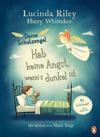 Bild vom Artikel Deine Schutzengel - Hab keine Angst, wenn’s dunkel ist vom Autor Lucinda Riley