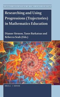Produktbild: Researching and Using Progressions (Trajectories) in Mathematics Education