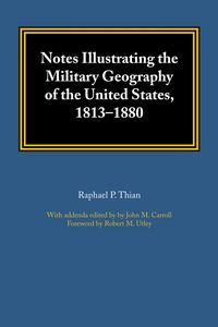 Produktbild: Notes Illustrating the Military Geography of the United States, 1813-1880