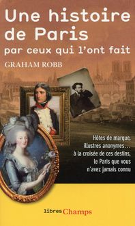 Produktbild: Une histoire de Paris par ceux qui l'ont fait