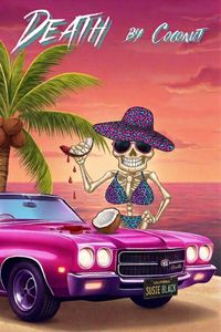 Produktbild: Death by Coconut (The Holly Swimsuit Mystery Series, #7)