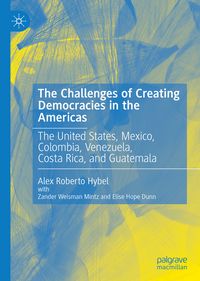 Produktbild: The Challenges of Creating Democracies in the Americas