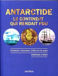 Produktbild: Antarctide : le continent qui rendait fou