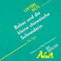 Produktbild: Balzac und die kleine chinesische Schneiderin von Dai Sijie (Lekt&uuml;rehilfe)