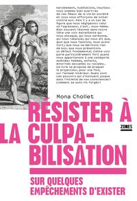Produktbild: R&eacute;sister &agrave; la culpabilisation