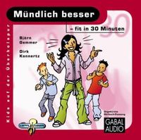 Produktbild: Gemmer, B: M&uuml;ndlich besser fit in 30 Minuten CD