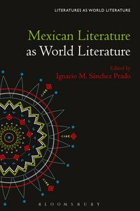 Produktbild: Mexican Literature as World Literature