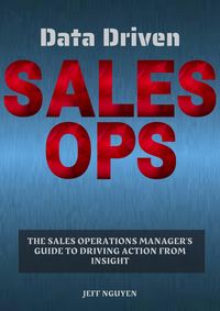 Produktbild: Data Driven Sales Ops: The Sales Operations Manager's Guide to Driving Action from Insight