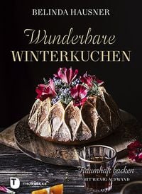 Bild vom Artikel Wunderbare Winterkuchen vom Autor Belinda Hausner