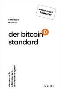 Bild vom Artikel Der Bitcoin-Standard vom Autor Saifedean Ammous