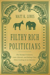 Produktbild: Filthy Rich Politicians