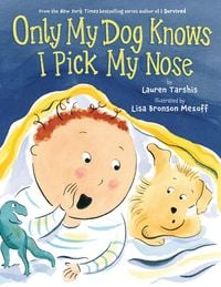 Produktbild: Only My Dog Knows I Pick My Nose