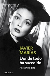 Produktbild: Donde todo ha sucedido : al salir del cine