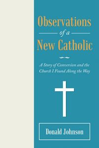 Produktbild: Observations of a New Catholic