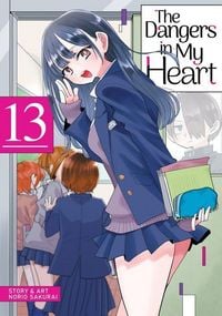 Produktbild: The Dangers in My Heart Vol. 13