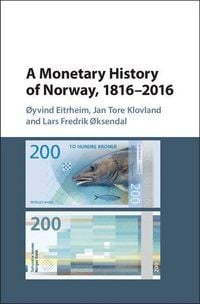 Produktbild: A Monetary History of Norway, 1816-2016