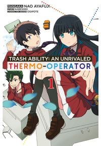Produktbild: Trash Ability: An unrivaled Thermo-Operator - Band 01