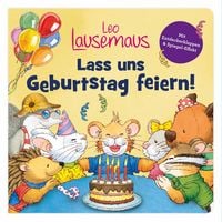 Produktbild: Leo Lausemaus - Lass uns Geburtstag feiern!