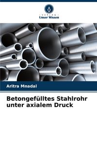 Produktbild: Betongef&uuml;lltes Stahlrohr unter axialem Druck