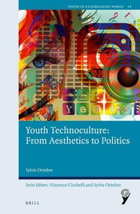 Produktbild: Youth Technoculture: From Aesthetics to Politics