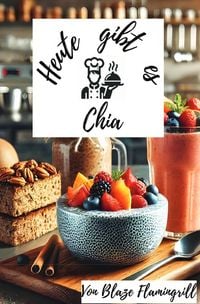 Produktbild: Heute gibt es - Chia