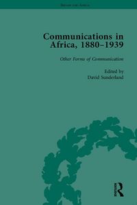 Produktbild: Communications in Africa, 1880 - 1939, Volume 5