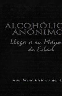 Produktbild: Alcoh&oacute;licos An&oacute;nimos llega a su mayor&iacute;a de edad