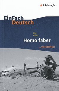 Bild vom Artikel Homo faber. EinFach Deutsch ...verstehen vom Autor Claus Gigl