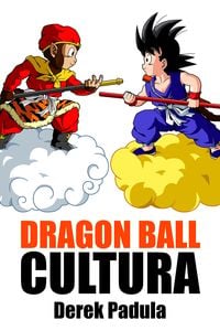 Produktbild: Dragon Ball Cultura Volumen 1