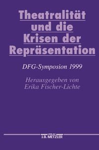 Produktbild: Theatralit&auml;t und die Krisen der Repr&auml;sentation