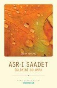 Produktbild: Asr-i Saadet Iklimini Solumak