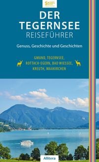 Produktbild: Der Tegernsee Reisef&uuml;hrer (6. Auflage)