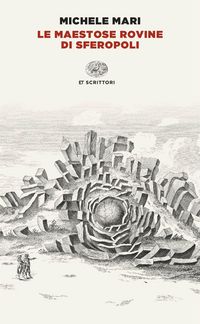 Produktbild: Le maestose rovine di Sferopoli